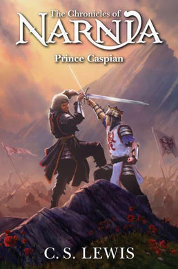Chronicles Of Narnia 04: Prince Caspian - C S Lewis