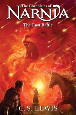 Chronicles Of Narnia 07: Last Battle - C S Lewis