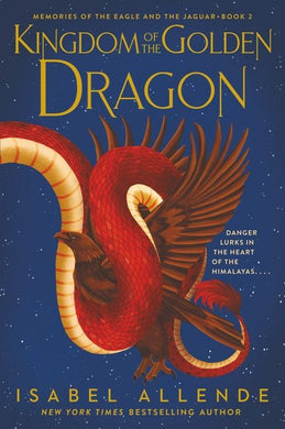 Memories of Eagle & Jaguar 2: Kingdom of - Isabel Allende