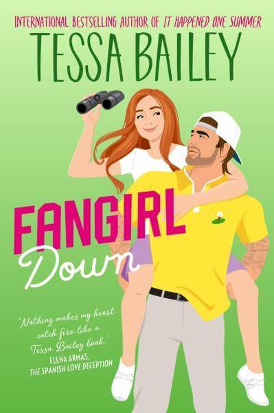 Fangirl Down - Tessa Baily