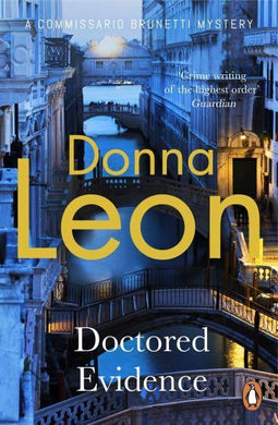 Brunetti 13: Doctored Evidence - Donna Leon