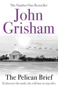 Pelican Brief The - John Grisham