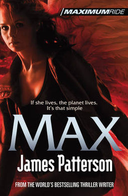 Maximum Ride 05: Max (Teen Edition) - James Patterson
