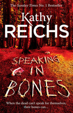 Brennan 18: Speaking in Bones - Kathy Reichs