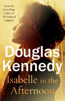 Isabelle in the Afternoon (PB) - Douglas Kennedy