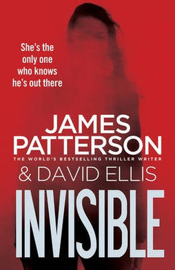 Invisible 01: Invisible - James Patterson
