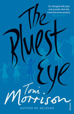 Bluest eye The - Toni Morrison