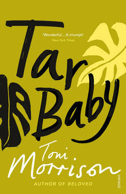 Tar Baby - Toni Morrison