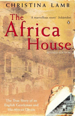Africa House The - Christina Lamb