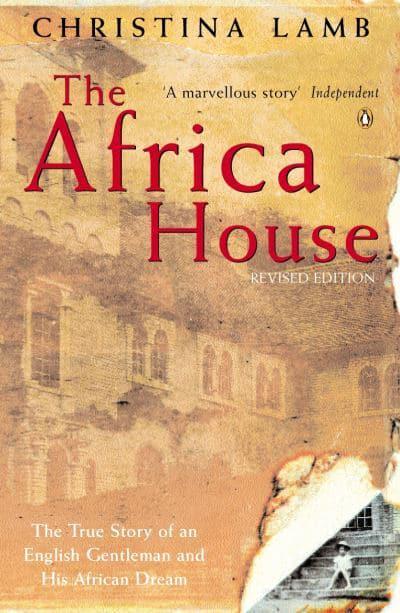 Africa House The - Christina Lamb