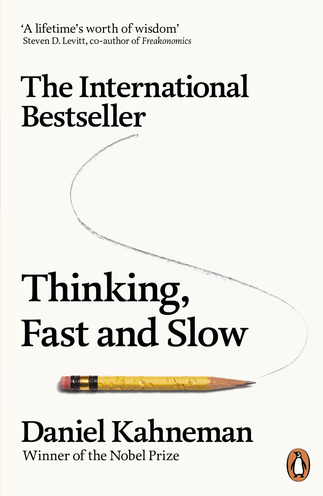 Thinking Fast and Slow - Daniel Kahneman