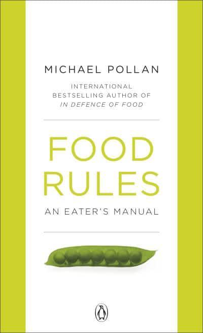 Food Rules - Michael Pollan