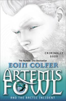 Artemis Fowl 02: Arctic Incident - Eoin Colfer