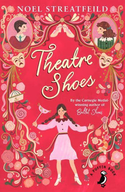 Theatre Shoes - Noel Streatfeild