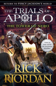 Trials of Apollo 05: Tower of Nero - Rick Riordan