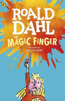 Magic Finger The - Roald Dahl