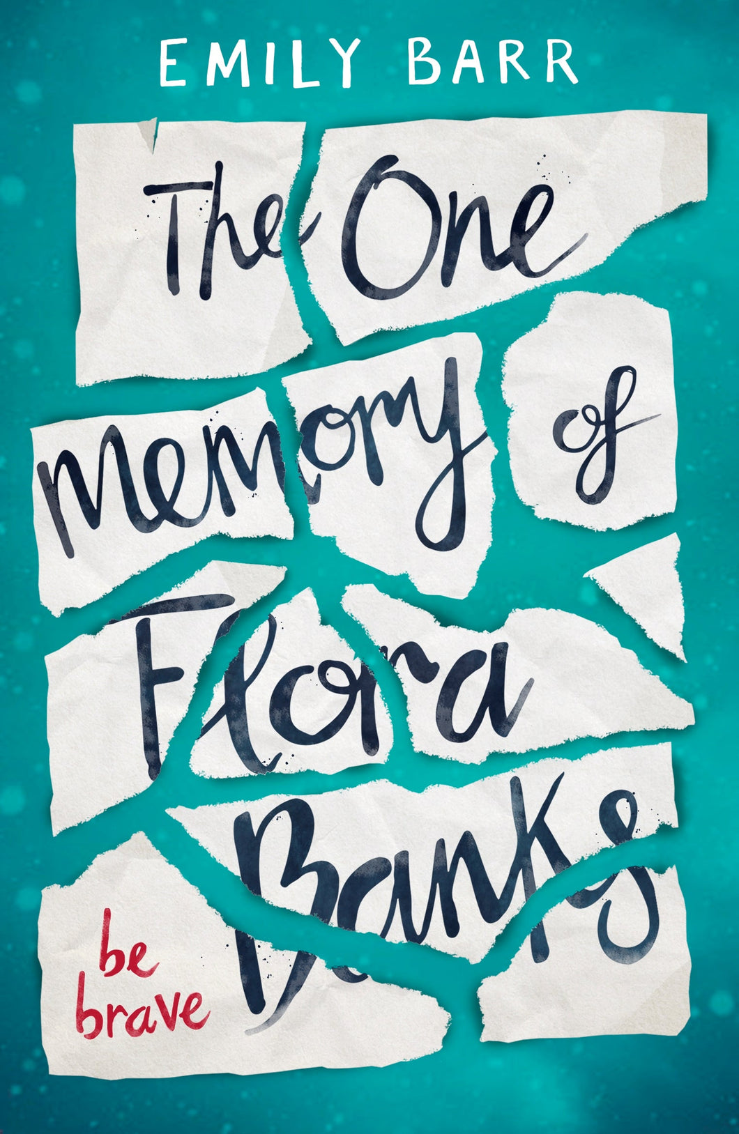 One memory of Flora Banks - Emily Barr