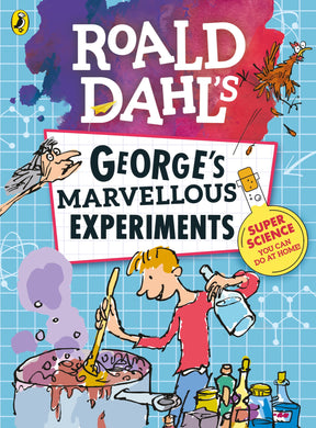 Georges Marvellous Experiments - Roald Dahl