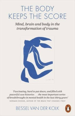 Body Keeps The Score, The - Bessel Van Der Kolk