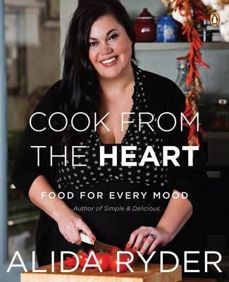 Cook from the heart - Alida Ryder