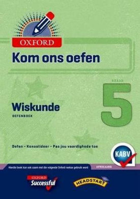 Oxford Kom Ons Oefen Wiskunde Gr 05 - Oxford Univesity Press