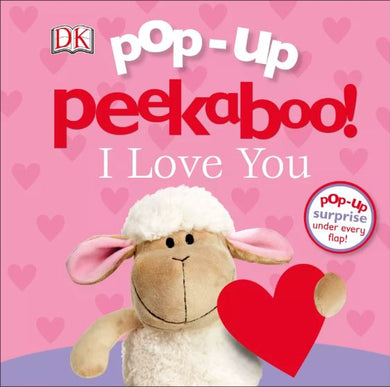 Pop-up Peekaboo! I Love You - DK