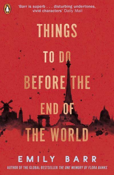 Things to To Before the End of the World - Emily Barr
