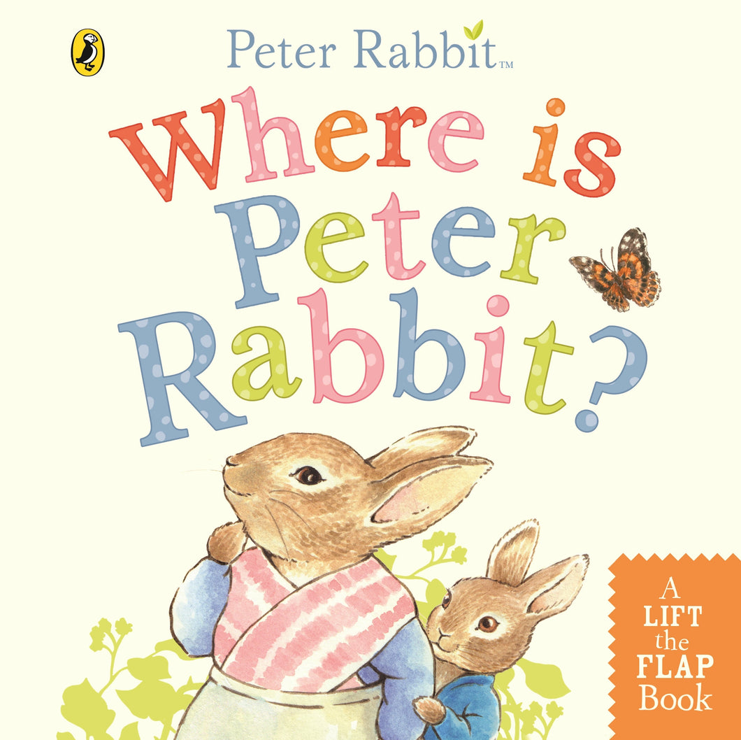 Where is Peter Rabbit? - Beatrix Potter