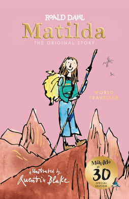 Matilda at 30: World Traveller - Roald Dahl