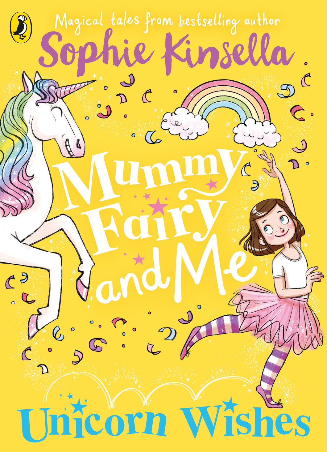 Mummy Fairy & Me 03: Unicorn Wishes - Sophie Kinsella