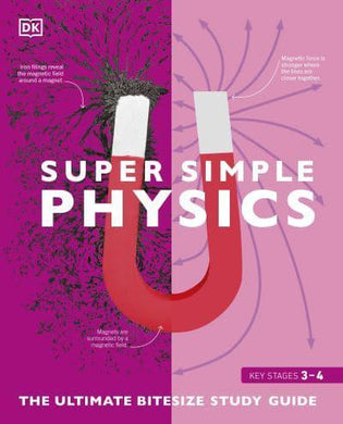 Super Simple Physics Key Stages 3-4 - DK