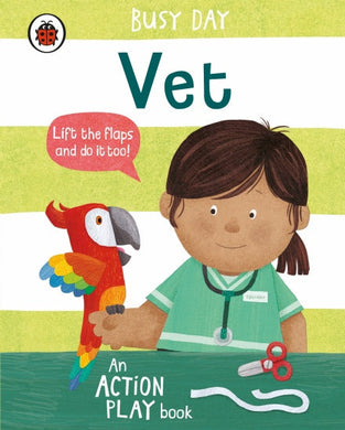 Busy Day: Vet - Ladybird
