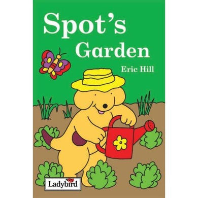 PP: Spot's Garden - Eric Hill