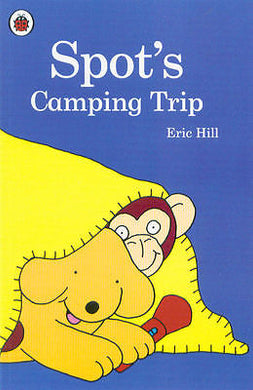 PP: Spot's Camping Trip - Eric Hill