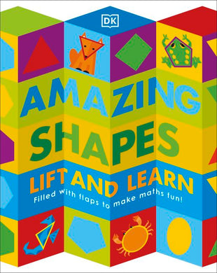 Amazing Shapes Lift and Learn - DK