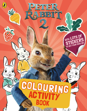 Peter Rabbit 2: Colouring & Sticker Book - Potter Beatrix