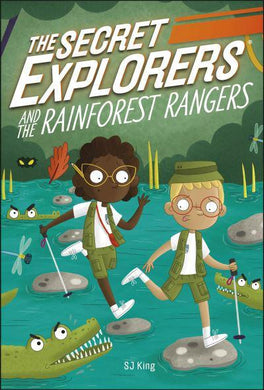 Secret Explorers 05: Rainforest Rangers - SJ King