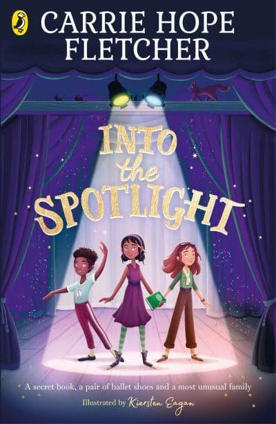 Into the Spotlight - Carrie Hope Fletcher