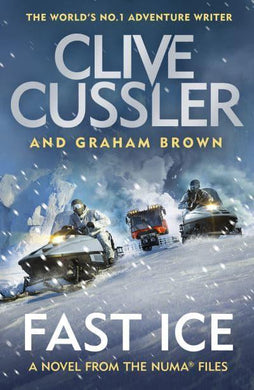 Numa Files 18: Fast Ice - Clive Cussler