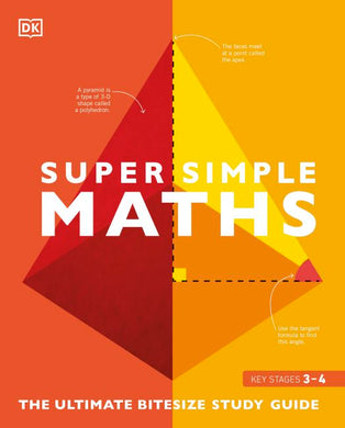 Super Simple Maths Key Stages 3-4 - DK