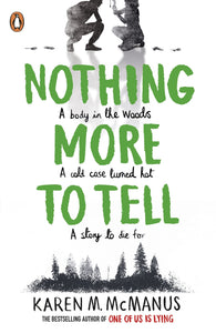 Nothing More To Tell - Karen M McManus