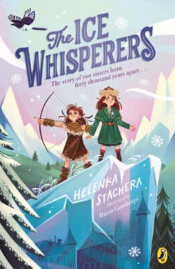 Ice Whisperers The - Helenka Stachera