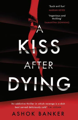 Kiss After Dying A - Ashok Banker