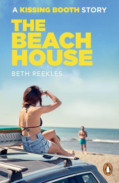 Kissing Booth Novella: Beach House The - Beth Reekles