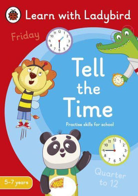 Learn Ladybird: Tell The Time 5-7 - Ladybird