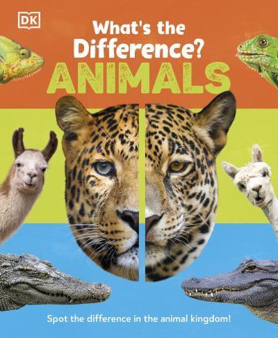 What's The Difference? Animals - DK
