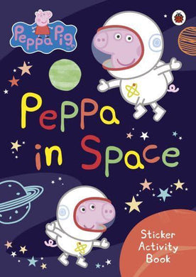 Peppa Pig: Peppa In Space Sticker Activi - Ladybird