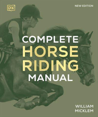 Complete Horse Riding Manual - DK
