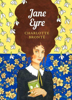 Sisterhood: Jane Eyre - Charlotte Bronte