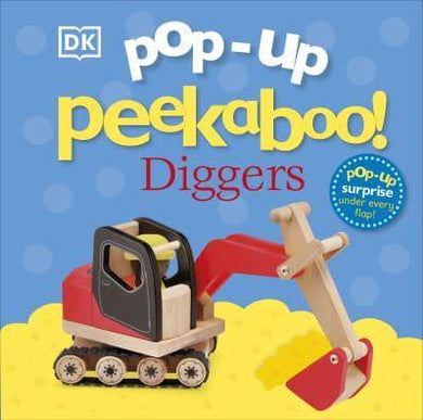 Pop-up Peekaboo! Diggers - DK